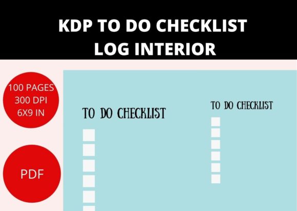 Beyond Basic Lists: Unleashing Your Productivity with the KDP To Do Checklist Interior