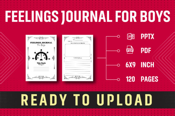 Creating the Feelings Journal for Boys: A Complete KDP Interior Solution