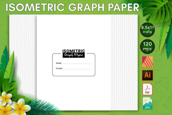 The Precision Tool You Didn't Know You Needed: The Isometric Graph Paper Book