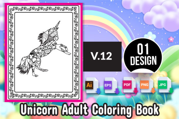 Unicorn Adult Coloring Book V-12: Your Gateway to Creative Relaxation
